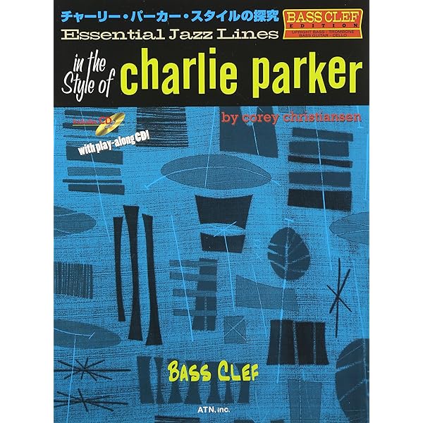 JAZZ ジャズ・インプロヴィゼイション　　チャーリーパーカー　スコア JAZZ ジャズ・インプロヴィゼイション チャーリーパーカー