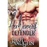 Her Werewolf Defender (Werewolf Guardian Romance Series Book 3)