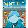 What If...? : Browne, Anthony: Amazon.com.au: Books