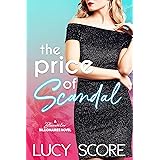 The Price of Scandal: A Bluewater Billionaires Romantic Comedy