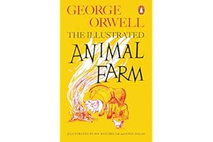 Animal Farm: The Illustrated Edition (Penguin Modern Classics)