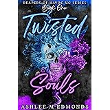 Twisted Souls: Reapers of Havoc MC
