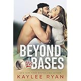 Beyond the Bases (Out of Reach Book 1)