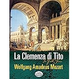 Mozart: LA Clemenza Di Tito in Full Score