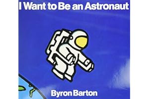 I Want to Be an Astronaut