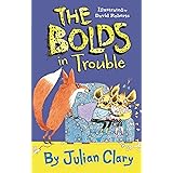 The Bolds in Trouble