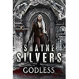 Godless: Feathers and Fire Book 7