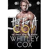 Hot for a Cop (The Single Moms of Seattle Book 2)