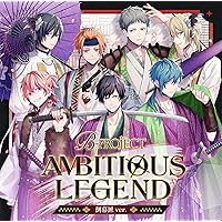 AMBITIOUS LEGEND　倒幕派ver.（限定盤）