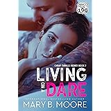 Living On A Dare (Cheap Thrills Series Book 2)