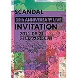 SCANDAL 15th ANNIVERSARY LIVE 『INVITATION』 at OSAKA-JO HALL [DVD通常盤]