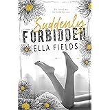 Suddenly Forbidden (Gray Springs University)