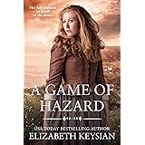 A Game of Hazard: Wedding Wager Book 11 (Marry in Haste Collection 5)