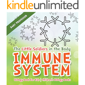 The Little Soldiers in the Body - Immune System - Biology Bo…