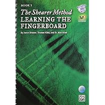 The Shearer Method - Learning the Fingerboard, Bk 3: Book & DVD 