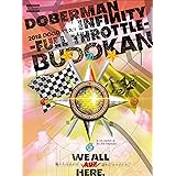DOBERMAN INFINITY 2018 DOGG YEAR ~FULL THROTTLE~ in 日本武道館(Blu-ray Disc)(初回生産限定盤)