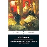The Importance of Being Earnest and Other Plays