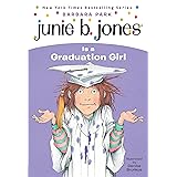 Junie B. Jones #17: Junie B. Jones Is a Graduation Girl