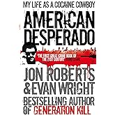 American Desperado: My life as a Cocaine Cowboy