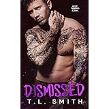 Dismissed (Smirnov Bratva Book 4)