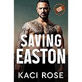 Saving Easton: A Brother's Best Friend Romance (Oakside Military Heroes Book 2)
