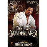 The Earl of Sunderland: Wicked Earls' Club (Once Upon A Widow Book 1)