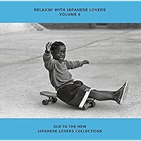 Amazon.co.jp: RELAXIN' WITH JAPANESE LOVERS VOLUME 5 JAPANESE CITY