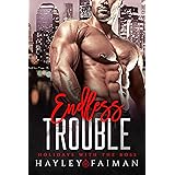 Endless Trouble