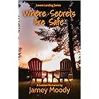 Where Secrets Are Safe: A celebrity sapphic hideaway (Lovers Landing Series Book 1)