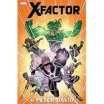 X-FACTOR BY PETER DAVID OMNIBUS VOL. 2 : David, Peter: Amazon.com