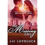 The Missing One: A Clean Second Chance Romance (Lost Series Book 2)