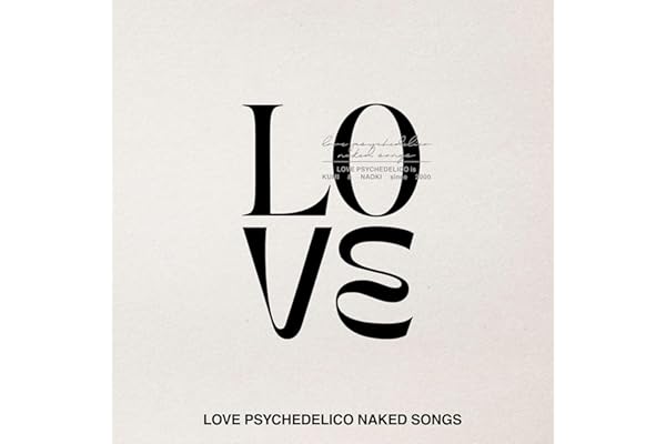 LOVE PSYCHEDELICO NAKED SONGS [通常盤] [CD] - LOVE PSYCHEDELICO