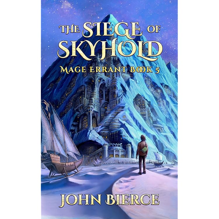 The front cover of The Siege of Skyhold, the fifth book in the Mage Errant series by John Bierce