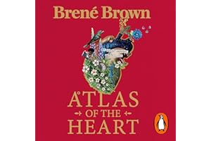 Atlas of the Heart: Mapping Meaningful Connection and the Language of Human Experience