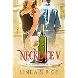 The Necklace V: Strawberries & Wine