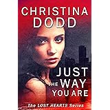 JUST THE WAY YOU ARE (Lost Hearts Book 1)