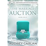 The Marriage Auction: Book Four