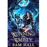 Running on Empty (The Wolfverse Dark Side Book 2)