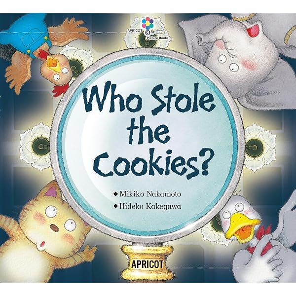 Who Stole the Cookies? (ナレーション・巻末ソングCD付