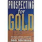 Prospecting for Gold