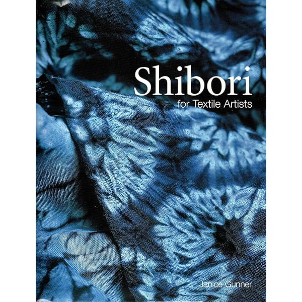 Amazon | Shibori: The Inventive Art of Japanese Shaped Resist