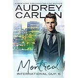 Montreal (International Guy Book 6)
