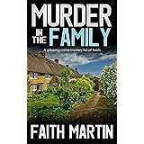 MURDER IN THE FAMILY a gripping crime mystery full of twists (DI Hillary Greene Book 5)