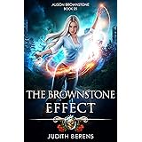 The Brownstone Effect: An Urban Fantasy Action Adventure (Alison Brownstone Book 5)