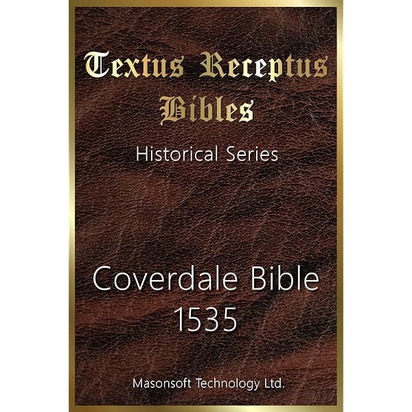The Great Bible 1539: Textus Receptus Bibles eBook : Coverdale