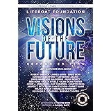 Visions of the Future: Second Edition (English Edition)