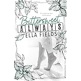 Bittersweet Always (Gray Springs University)