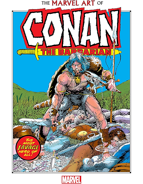 Amazon Marvel Art Of Conan The Barbarian English Edition Kindle Edition By Thomas John Rhett Artists Various Windsor Smith Barry Various Fantasy Kindleストア