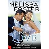 Story of Love (Josh & Riley's Wedding) (Love in Bloom: The Bradens Book 9)
