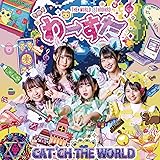 CAT'CH THE WORLD(CD＋Blu-ray Disc）